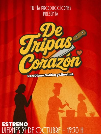 Obra: De Tripas Corazón